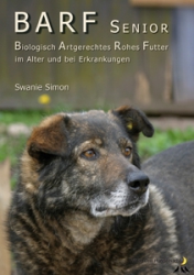 BARF Buch Senior - im Alter und bei Erkrankungen von Swanie Simon